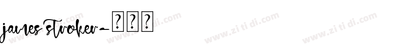 james stroker字体转换